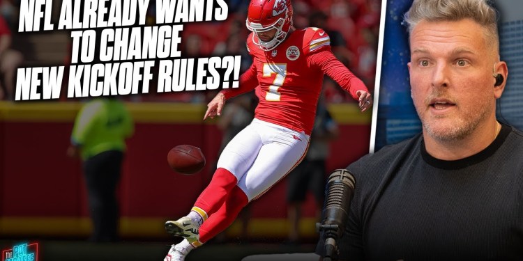 NFL Is Already Looking To Change The Brand New Kickoff Rules?! | Pat McAfee Reacts NFL Is Already Looking To Change The Brand New Kickoff Rules?! | Pat McAfee Reacts