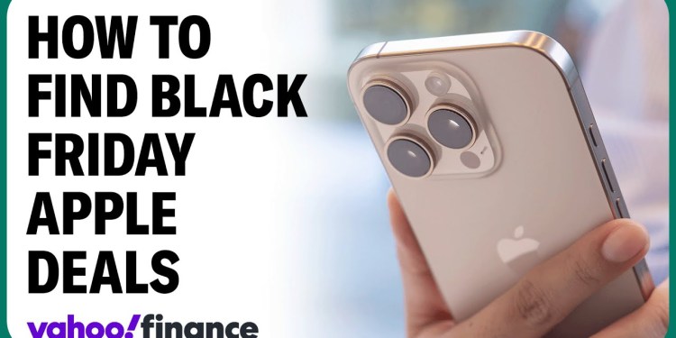 How to get the best Black Friday deals for Apple products How to get the best Black Friday deals for Apple products