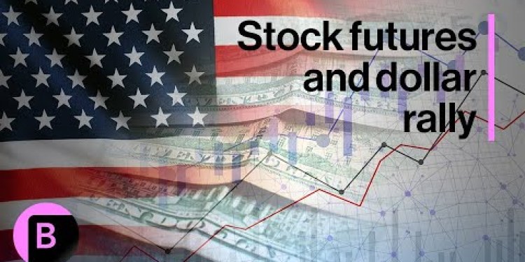 US Equity Futures, Dollar Boosted by US Tariff Ruling US Equity Futures, Dollar Boosted by US Tariff Ruling