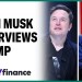 Elon Musk interviews former President Trump: Elon Musk interviews former President Trump: