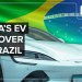 How Chinese EVs Won Brazil — And Left U.S. Automakers Behind How Chinese EVs Won Brazil — And Left U.S. Automakers Behind