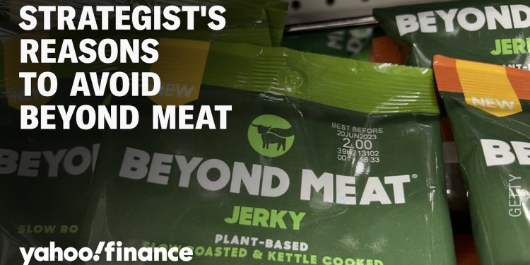 Beyond Meat: Why this strategist has ‘no interest’ in this meme stock Beyond Meat: Why this strategist has ‘no interest’ in this meme stock