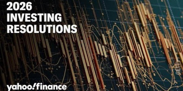 Investing resolutions for 2026: Tips to help you make money next year Investing resolutions for 2026: Tips to help you make money next year