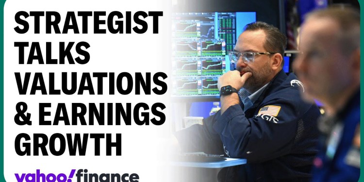 Why this strategist says ‘valuations still matter’ Why this strategist says ‘valuations still matter’