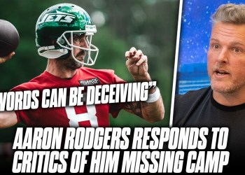 Aaron Rodgers Responds To Critics Of Him Missing Jets’ Camp | Pat McAfee Reacts Aaron Rodgers Responds To Critics Of Him Missing Jets’ Camp | Pat McAfee Reacts