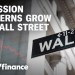 Recession fears grow on Wall Street Recession fears grow on Wall Street