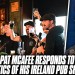 Pat McAfee Responds To Critics Of His Ireland Pub Show, Thanks Dublin For It’s Hospitality Pat McAfee Responds To Critics Of His Ireland Pub Show, Thanks Dublin For It’s Hospitality