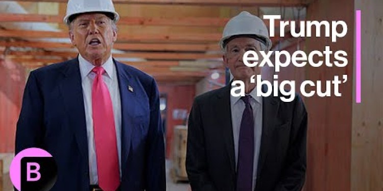 Trump Wants a ‘Big Cut’ From the Fed This Week Trump Wants a ‘Big Cut’ From the Fed This Week