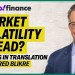 Strategist warns of market volatility ahead Strategist warns of market volatility ahead
