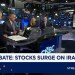 Stocks surge on reported Iran talks: How to trade it Stocks surge on reported Iran talks: How to trade it