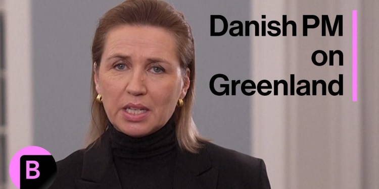 Danish PM: US Interest in Greenland Must Be ‘Respectful’ Danish PM: US Interest in Greenland Must Be ‘Respectful’