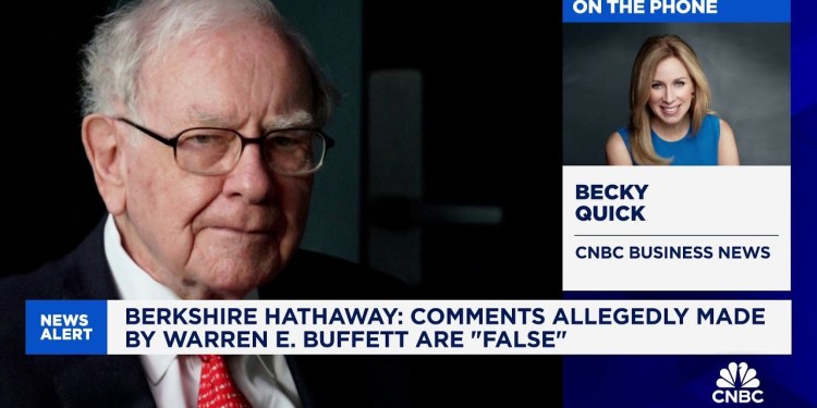 Berkshire Hathaway responds to ‘false reports’ on social media Berkshire Hathaway responds to ‘false reports’ on social media
