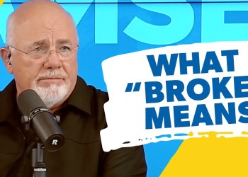 Dave Ramsey’s Definition of “Broke” Dave Ramsey’s Definition of “Broke”