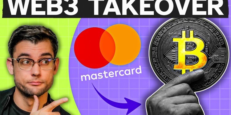 Mastercard’s Web3 Takeover Mastercard’s Web3 Takeover