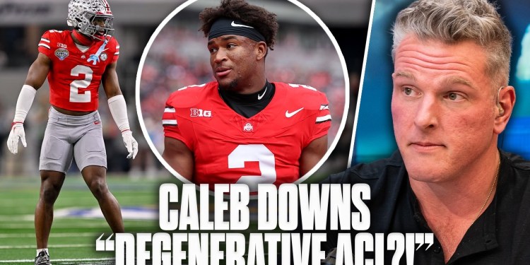 Reports Of Caleb Downs’ “Degenerative ACL” Aren’t Deterring NFL Teams; Likely Fake? | Pat McAfee Reports Of Caleb Downs’ “Degenerative ACL” Aren’t Deterring NFL Teams; Likely Fake? | Pat McAfee