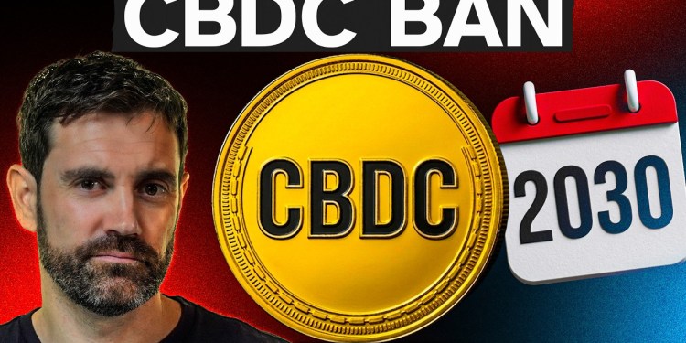 The CBDC Ban Is a 2030 Time Bomb The CBDC Ban Is a 2030 Time Bomb