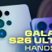 Galaxy S26 Ultra First Look: Privacy Display, Camera Upgrades and More | All Things Mobile Galaxy S26 Ultra First Look: Privacy Display, Camera Upgrades and More | All Things Mobile