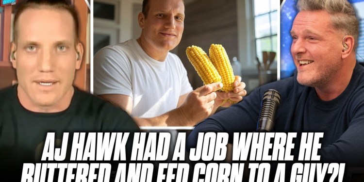 AJ Hawk’s Questionable Relationship With A Man He Fed Corn To… | Pat McAfee Show AJ Hawk’s Questionable Relationship With A Man He Fed Corn To… | Pat McAfee Show