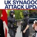 UK synagogue attack update: Investigation into terrorist incident continues UK synagogue attack update: Investigation into terrorist incident continues