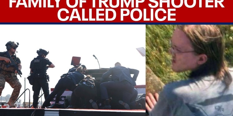 BREAKING: Trump shooter’s parents called police | LiveNOW from FOX BREAKING: Trump shooter’s parents called police | LiveNOW from FOX