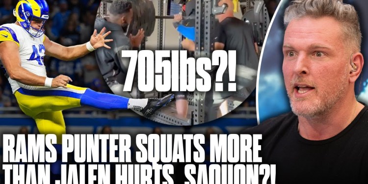 Rams Punter Squatting 705lbs; More Than Jalen Hurts, Saquon Barkley & Nick Chubb?! | Pat McAfee Show Rams Punter Squatting 705lbs; More Than Jalen Hurts, Saquon Barkley & Nick Chubb?! | Pat McAfee Show