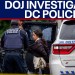 DOJ investigates DC police for alleged crime data manipulation DOJ investigates DC police for alleged crime data manipulation