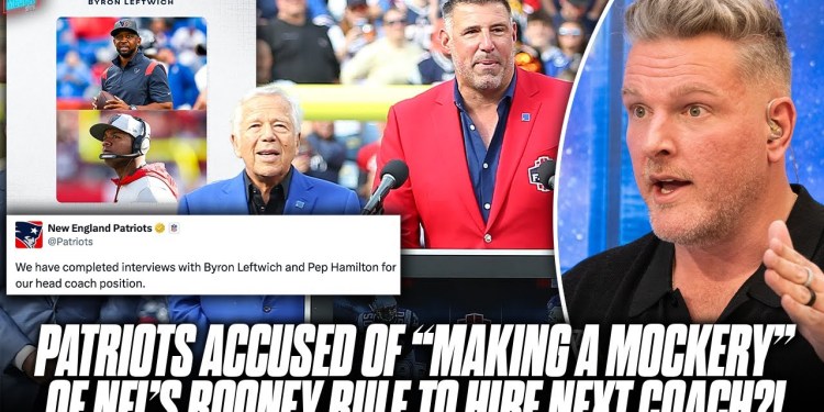 Patriots Accused Of “Making Mockery Of NFL’s Rooney Rule” | Pat McAfee Patriots Accused Of “Making Mockery Of NFL’s Rooney Rule” | Pat McAfee