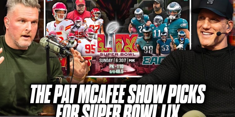 The Pat McAfee Show’s Picks and Bets For Super Bowl LIX The Pat McAfee Show’s Picks and Bets For Super Bowl LIX