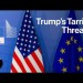 Trump Says He ‘Absolutely’ Will Impose Tariffs on EU Trump Says He ‘Absolutely’ Will Impose Tariffs on EU