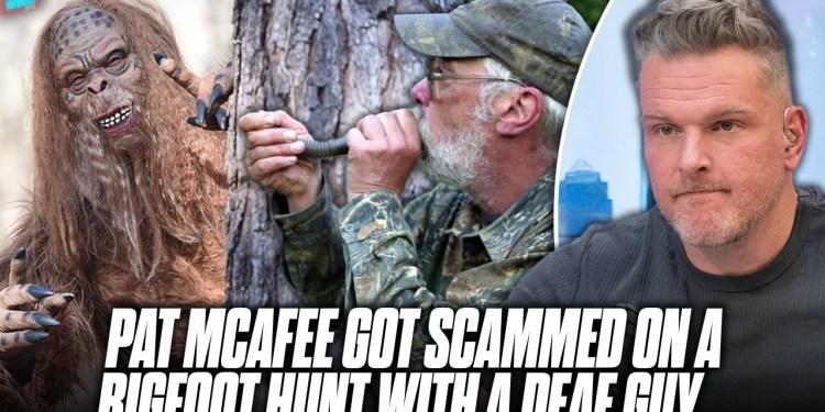 Pat McAfee Got Completely Scammed On A Bigfoot Hunt… Pat McAfee Got Completely Scammed On A Bigfoot Hunt…