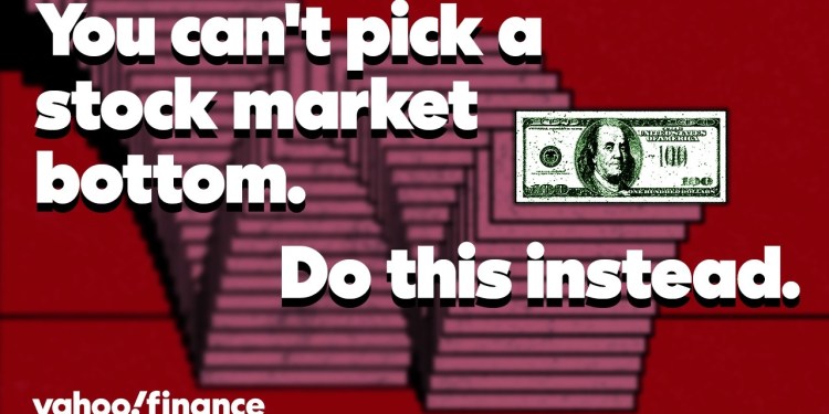 You can’t pick a stock market bottom, so do this instead You can’t pick a stock market bottom, so do this instead