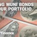Why municipal bonds may be worth a look Why municipal bonds may be worth a look
