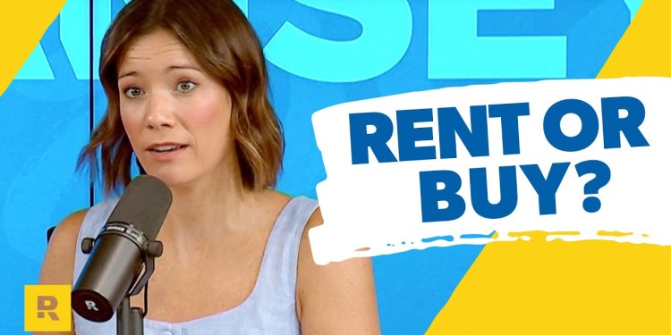 Rent Or Buy When We Move? Rent Or Buy When We Move?