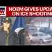 Noem gives official update on ICE shooting, “domestic terrorism” Noem gives official update on ICE shooting, “domestic terrorism”