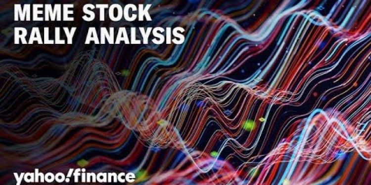 Meme stocks return: What’s driving the latest rally Meme stocks return: What’s driving the latest rally