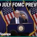 Fed rate cuts: What to expect from July’s FOMC Fed rate cuts: What to expect from July’s FOMC