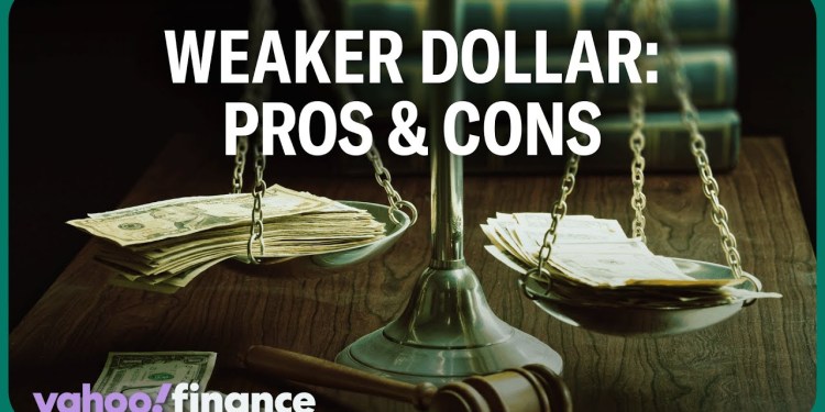 The pros and cons of a weaker US dollar The pros and cons of a weaker US dollar