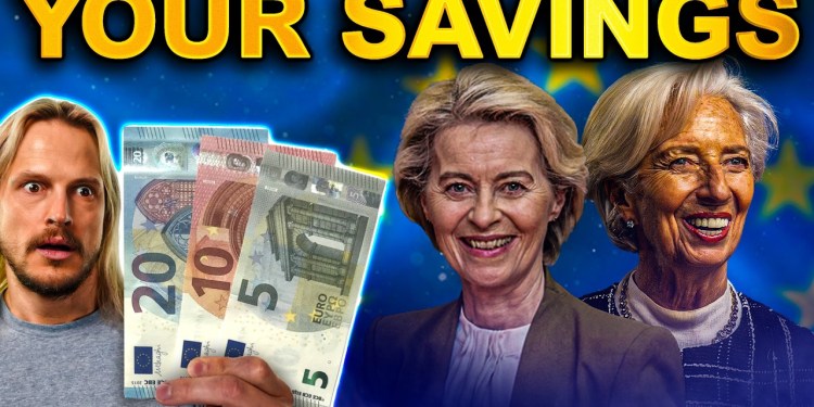 EU’s New Plan to Control Your Savings EXPLAINED EU’s New Plan to Control Your Savings EXPLAINED