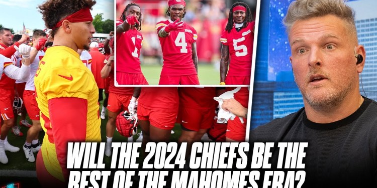Are The 2024 Chiefs Their Best Team In The Patrick Mahomes Era?! | Pat McAfee Reacts Are The 2024 Chiefs Their Best Team In The Patrick Mahomes Era?! | Pat McAfee Reacts