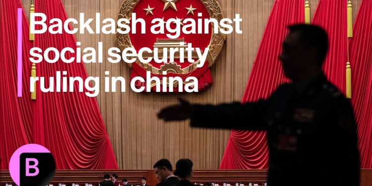 China’s New Social Security Ruling Sparks Backlash China’s New Social Security Ruling Sparks Backlash