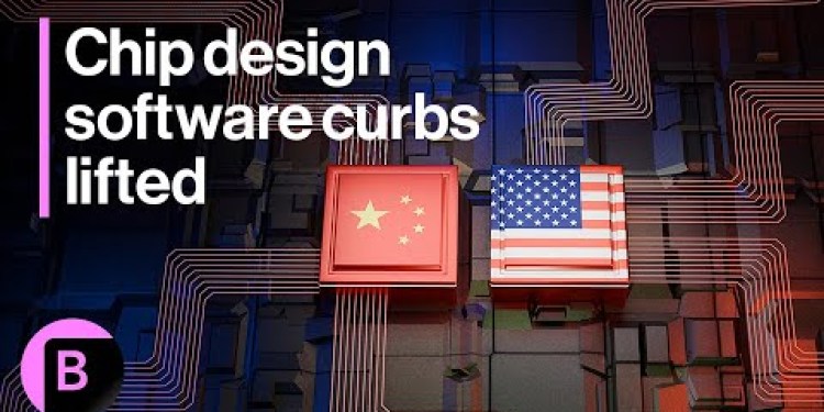 US Lifts Chip Design Export Curbs on China US Lifts Chip Design Export Curbs on China