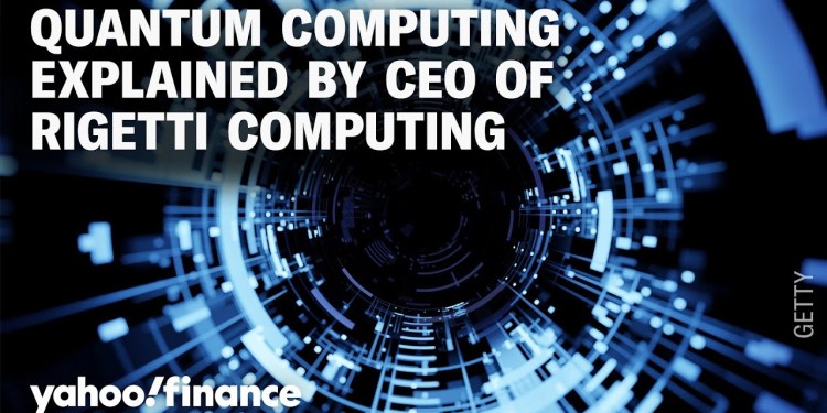 Quantum computing is a ‘super super computer using less energy,’ Rigetti CEO Quantum computing is a ‘super super computer using less energy,’ Rigetti CEO