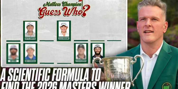 A Foolproof, Scientific Breakdown Of Who Should Win The 2026 Masters (Maybe) | Pat McAfee Show A Foolproof, Scientific Breakdown Of Who Should Win The 2026 Masters (Maybe) | Pat McAfee Show