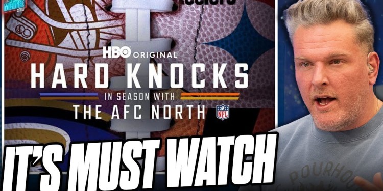 The AFC North Hard Knocks Is Must Watch For Any Football Fan | Pat McAfee Show The AFC North Hard Knocks Is Must Watch For Any Football Fan | Pat McAfee Show
