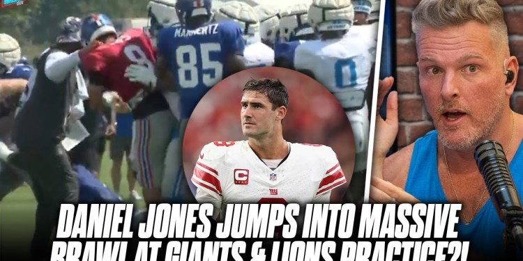 Daniel Jones Gets In The Middle Of Brawl At Giants & Lions Joint Practice?! | Pat McAfee Reacts Daniel Jones Gets In The Middle Of Brawl At Giants & Lions Joint Practice?! | Pat McAfee Reacts