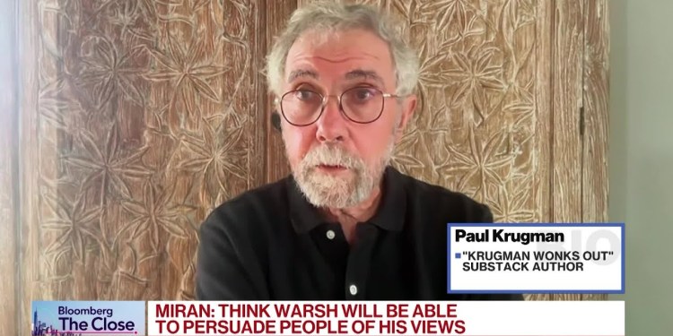 Warsh Isn’t a ‘Complete Partisan Clown,’ Krugman Says Warsh Isn’t a ‘Complete Partisan Clown,’ Krugman Says