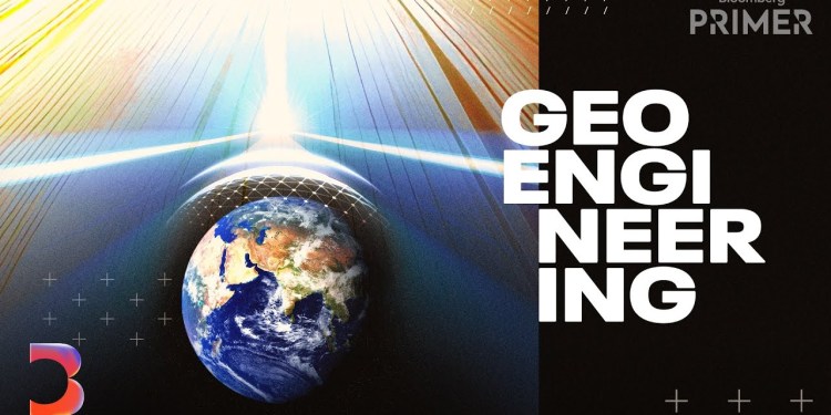 The Risky Business of Geoengineering | Bloomberg Primer The Risky Business of Geoengineering | Bloomberg Primer