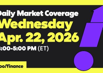 Daily Market Coverage Apr. 22, 2026 3PM-5PM (ET) | Yahoo Finance Daily Market Coverage Apr. 22, 2026 3PM-5PM (ET) | Yahoo Finance