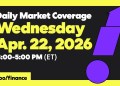 Daily Market Coverage Apr. 22, 2026 3PM-5PM (ET) | Yahoo Finance Daily Market Coverage Apr. 22, 2026 3PM-5PM (ET) | Yahoo Finance