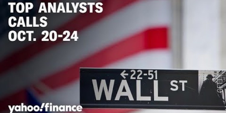 Wall Street’s top analyst calls for the week of October 20, 2024 Wall Street’s top analyst calls for the week of October 20, 2024